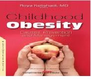 Childhood Obesity: Causes, Prevention and Management